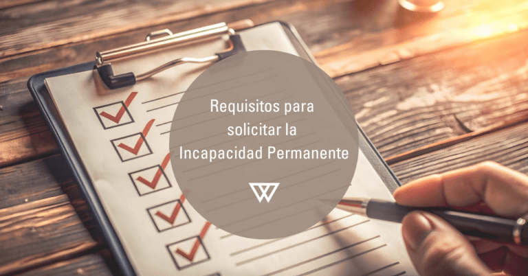 Requisitos para solicitar la Incapacidad Permanente