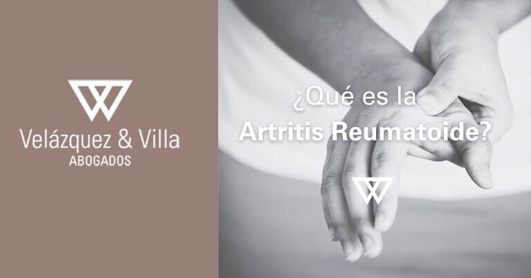Artritis Reumatoide que es e incapacidad laboral