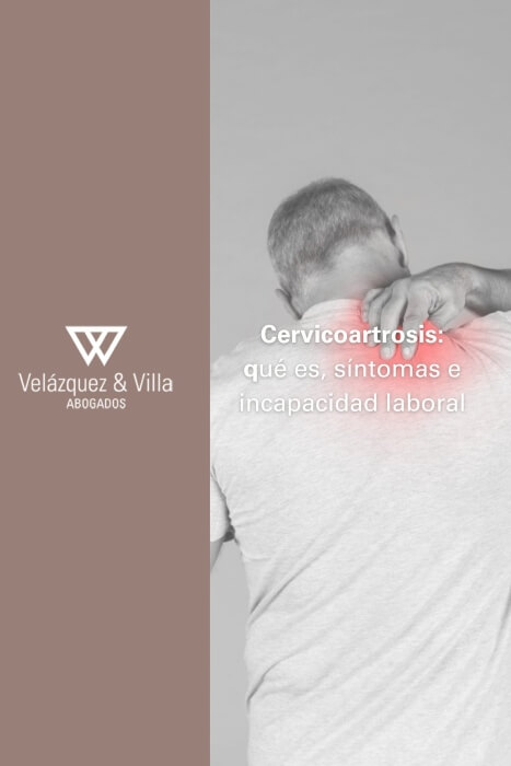 Cervicoartrosis incapacidad laboral 