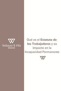 Estatuto de los Trabajadores qué es y su impacto en la Incapacidad Permanente