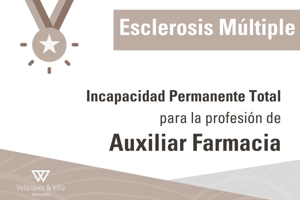 Incapacidad Permanente por esclerosis multiple