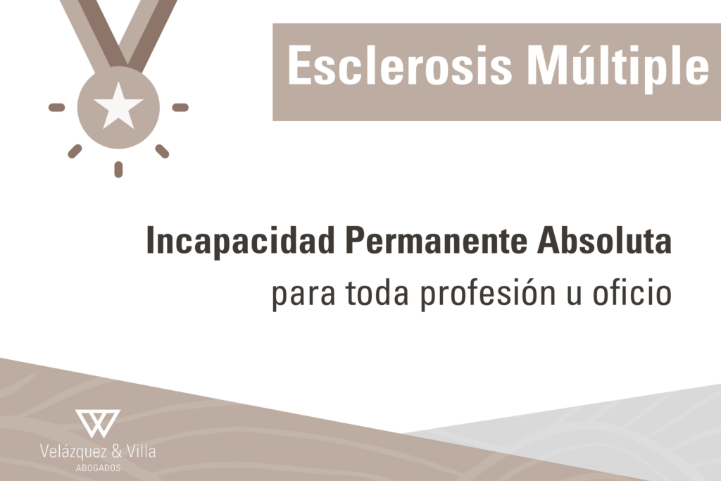Incapacidad Permanente por esclerosis multiple