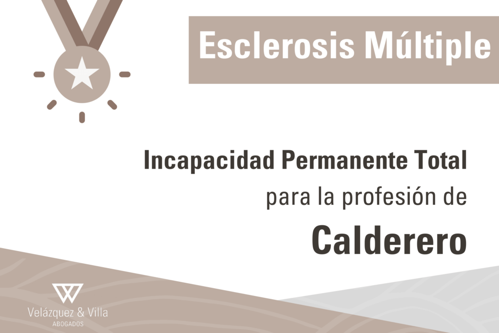 Incapacidad Permanente por esclerosis multiple