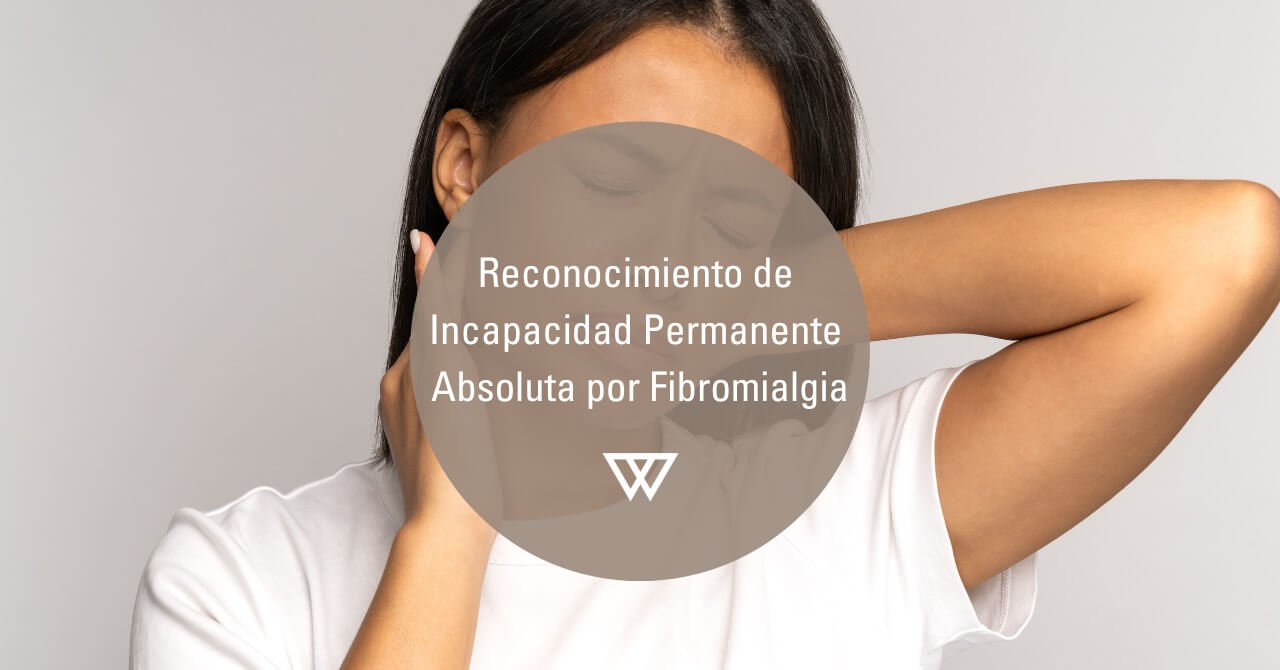 Incapacidad permanente absoluta por Fibromialgia