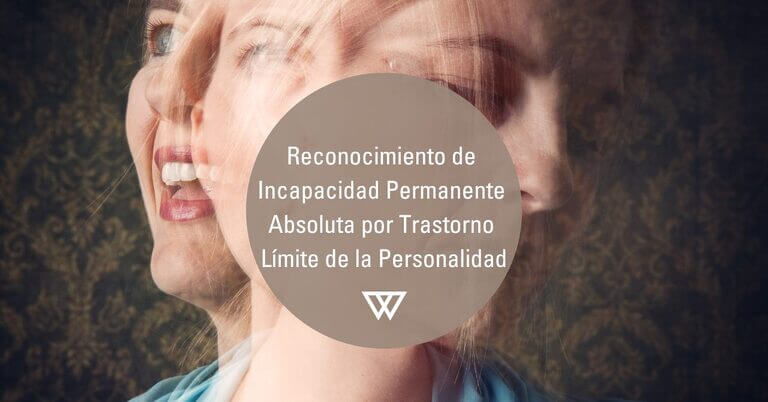 Incapacidad Permanente Absoluta por Trastorno Limite de la Personalidad
