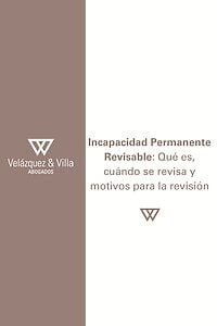 Incapacidad Permanente Revisable que es cuando se revisa y motivos para la revision