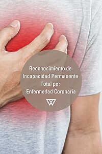 caso de Incapacidad Permanente por Bypass Coronario