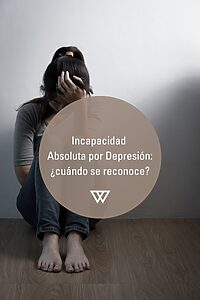 Incapacidad absoluta por Depresión cuando se reconoce