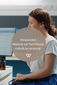 Incapacidad laboral por Sarcoidosis 