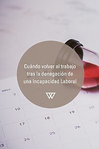 Plazo de reincorporación tras la denegación de una incapacidad permanente 