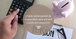 Puedo cobrar pensión incapacidad y paro a la vez