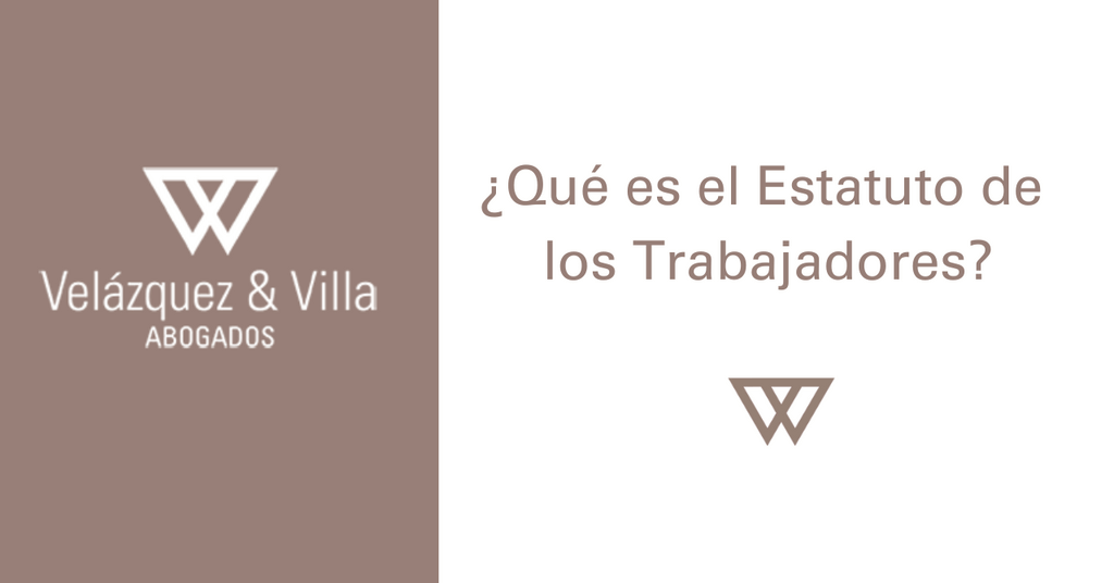 Qué es el Estatuto de los Trabajadores