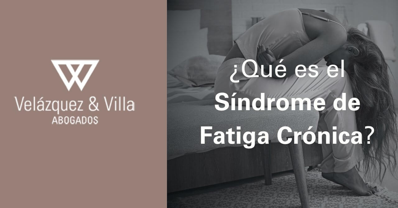 Qué es el Síndrome de Fatiga Crónica enfermedad de incapacidad laboral