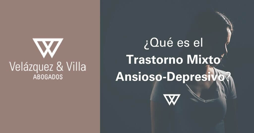 qué es el trastorno mixto ansioso depresivo enfermedad de incapacidad laboral