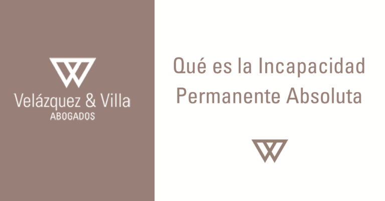 Que es la Incapacidad Permanente Absoluta