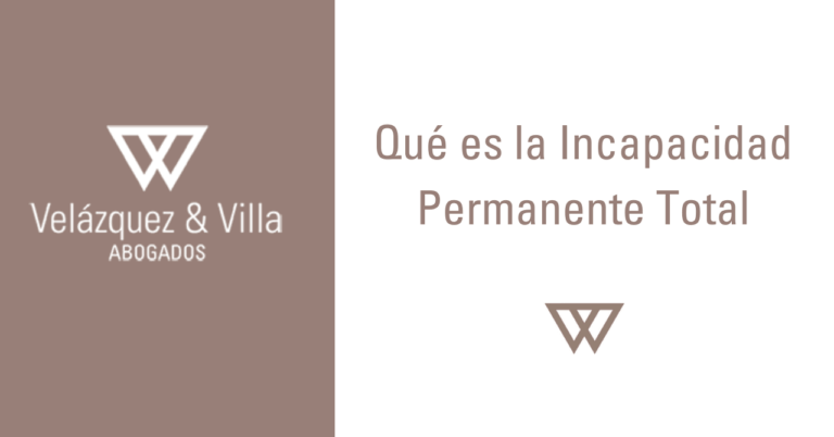 Que es la Incapacidad Permanente Total