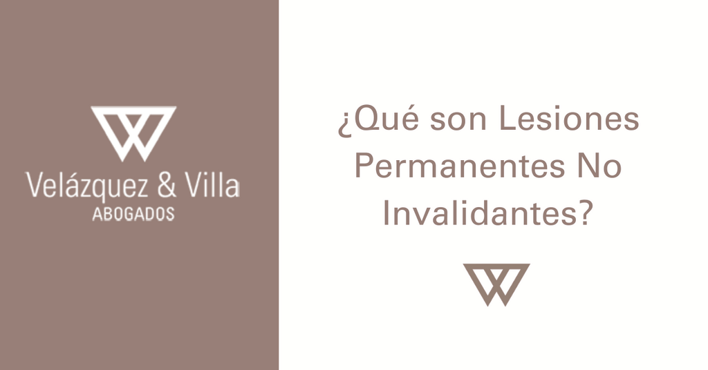 Qué son lesiones permanentes no invalidantes