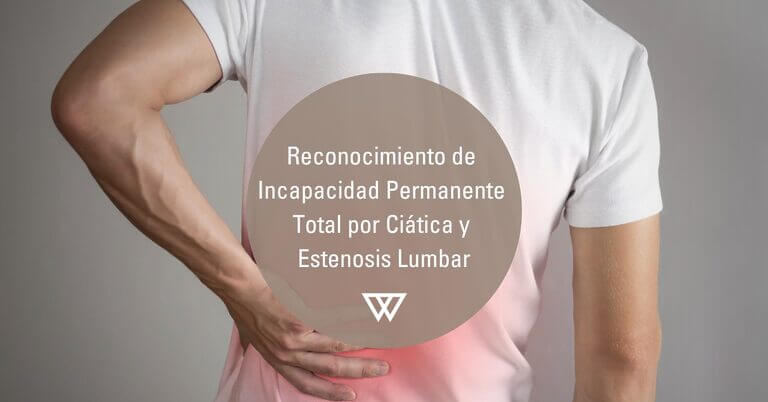Reconocimiento de Incapacidad Permanente por ciatica