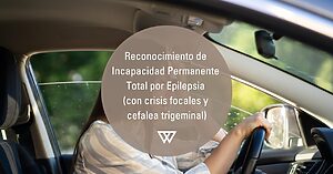 Reconocimiento de Incapacidad por epilepsia