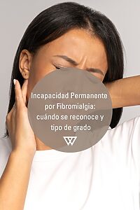 caso de incapacidad por fibromialgia 2025