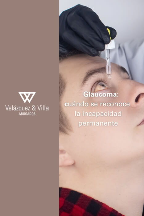 cuándo se reconoce la incapacidad permanente por glaucoma