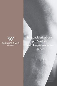 incapacidad laboral por Varices cuando se concede