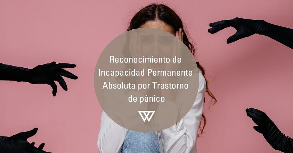 incapacidad por Trastorno de pánico