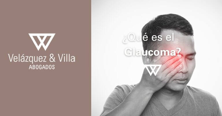 que es el glaucoma y cuándo puede dar lugar a una incapacidad laboral