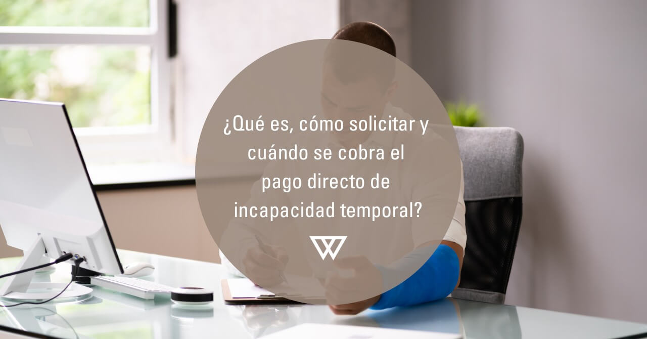 que es el pago directo de incapacidad temporal seguridad social