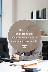 qué es la Situación asimilada al alta e efectos en incapacidad permanente
