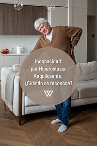 reconocimiento de incapacidad permanente por Hiperostosis Anquilosante 
