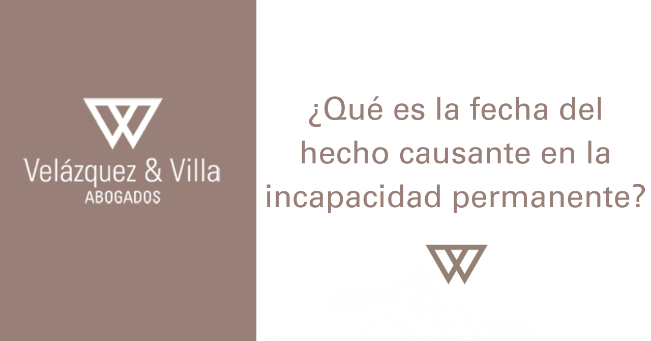 qué es la fecha del hecho causante en incapacidad permanente